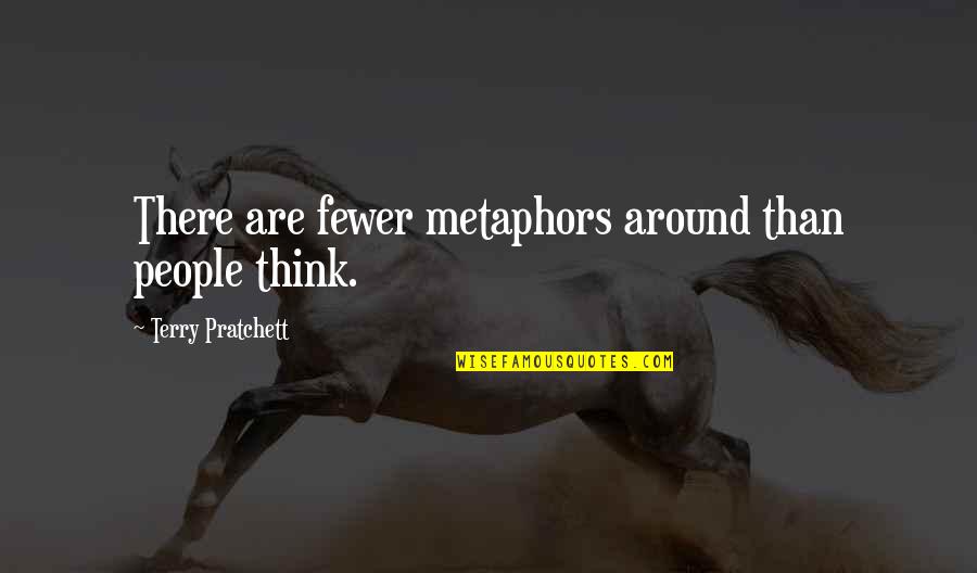 Swimming Images And Quotes By Terry Pratchett: There are fewer metaphors around than people think.