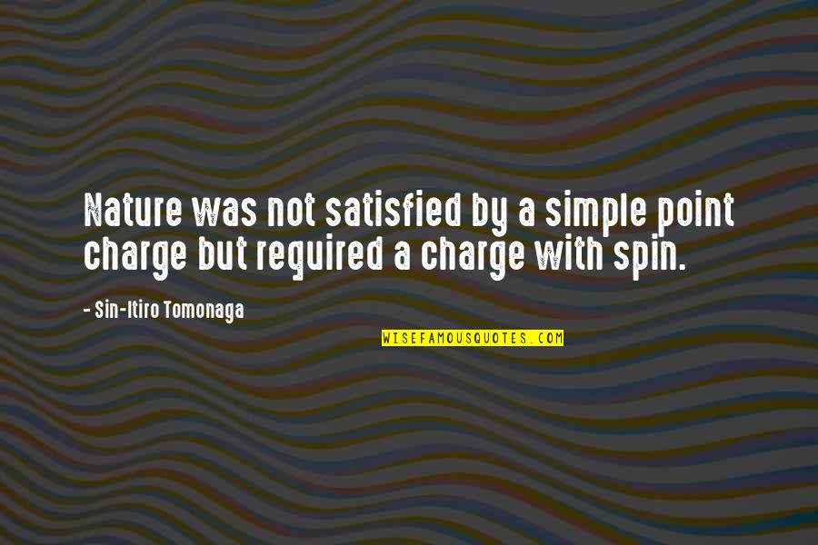 Swimming Workouts Quotes By Sin-Itiro Tomonaga: Nature was not satisfied by a simple point