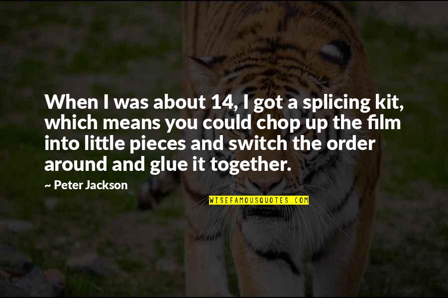 Switch Up Quotes By Peter Jackson: When I was about 14, I got a