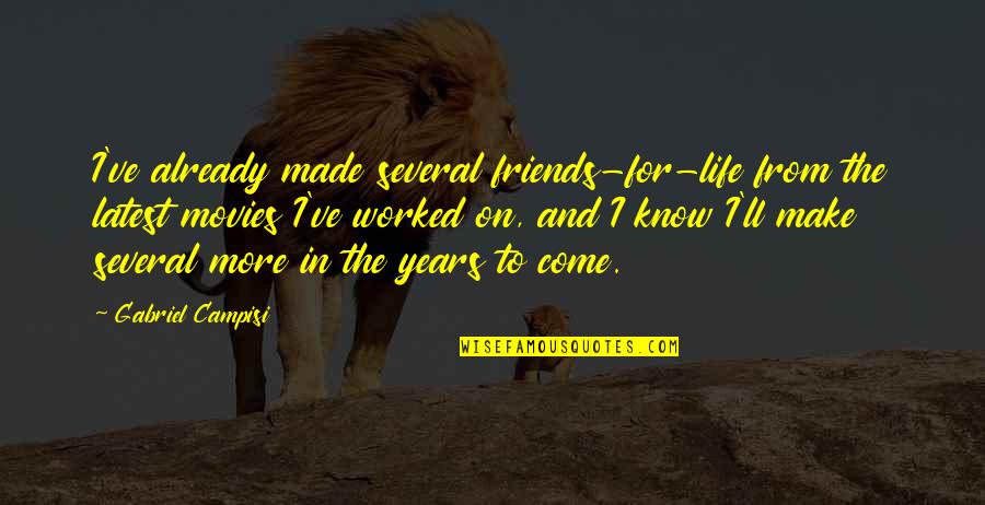 Swiveled Crossword Quotes By Gabriel Campisi: I've already made several friends-for-life from the latest Swiveled Crossword Quotes By Gabriel Campisi: I've already made several friends-for-life from the latest