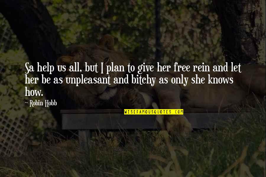 Swiveled Crossword Quotes By Robin Hobb: Sa help us all, but I plan to Swiveled Crossword Quotes By Robin Hobb: Sa help us all, but I plan to