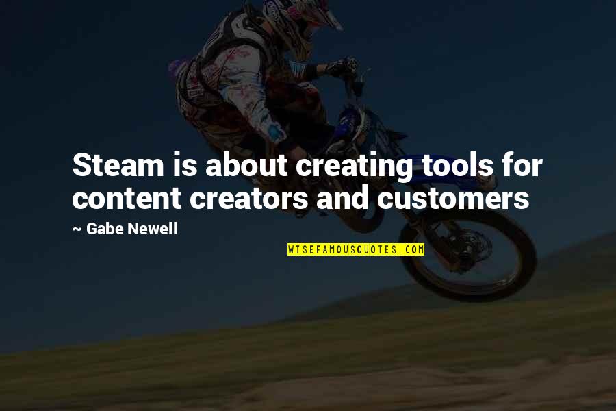 Swordswoman In White Quotes By Gabe Newell: Steam is about creating tools for content creators
