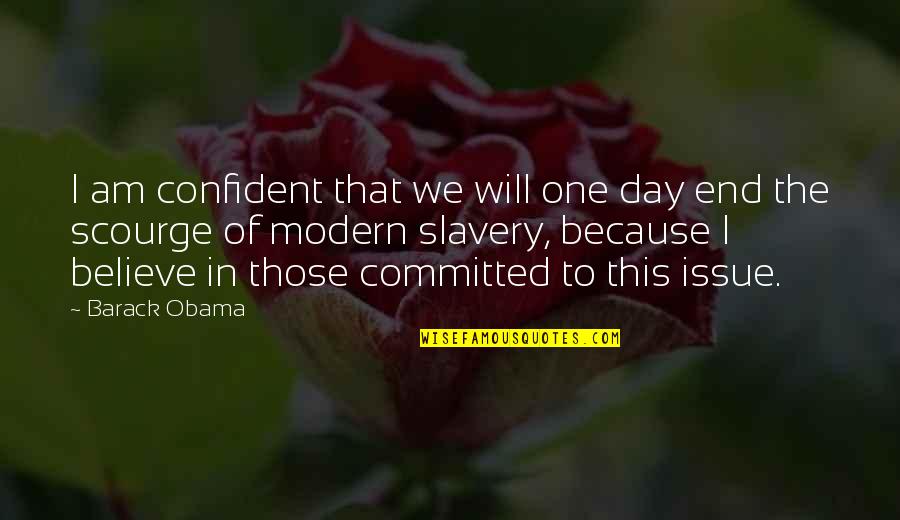Sylar Watch Quotes By Barack Obama: I am confident that we will one day Sylar Watch Quotes By Barack Obama: I am confident that we will one day
