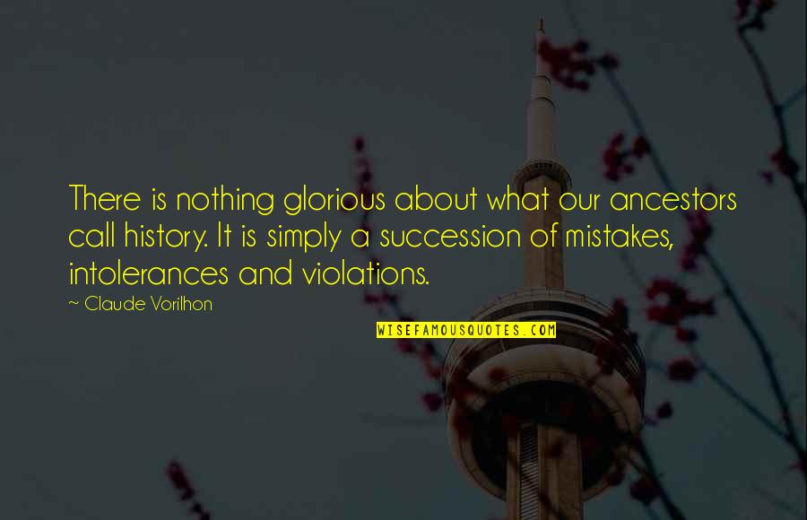 Sylvester Stallone Success Quotes By Claude Vorilhon: There is nothing glorious about what our ancestors