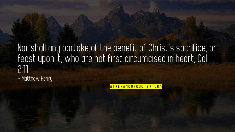 Sylvia Ashton Warner Quotes By Matthew Henry: Nor shall any partake of the benefit of