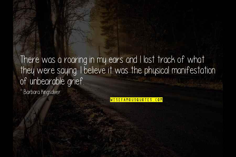 Symbolique De Laigle Quotes By Barbara Kingsolver: There was a roaring in my ears and Symbolique De Laigle Quotes By Barbara Kingsolver: There was a roaring in my ears and