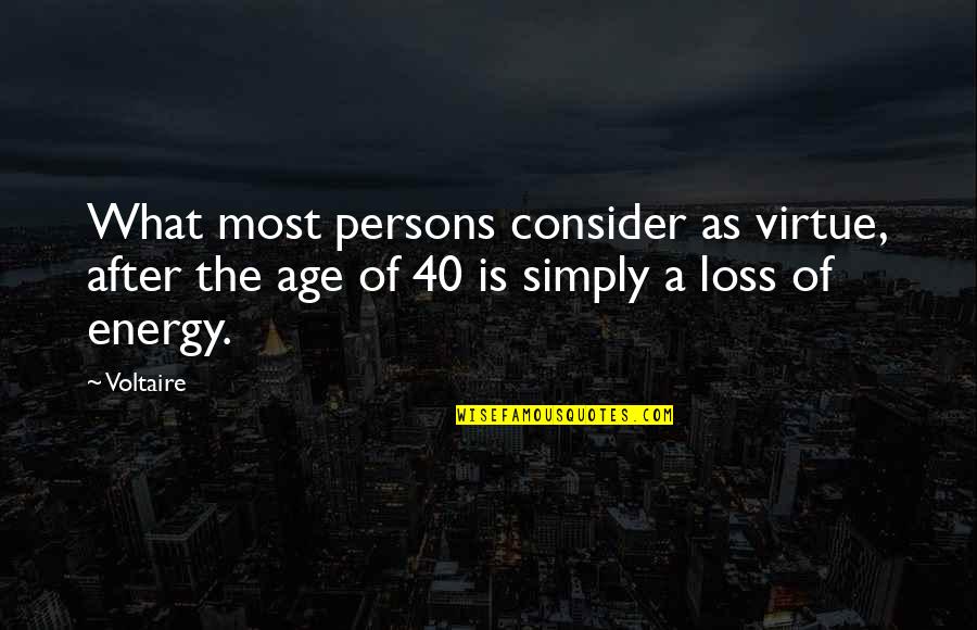Syndication Tv Quotes By Voltaire: What most persons consider as virtue, after the
