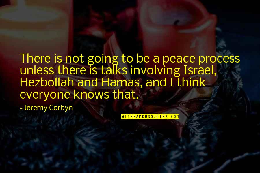 Synesthetic Artist Quotes By Jeremy Corbyn: There is not going to be a peace