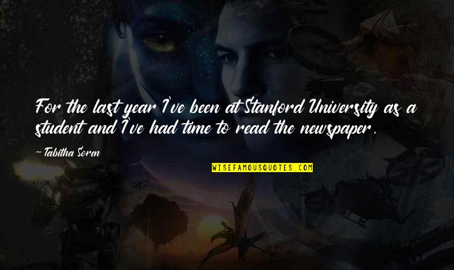 Synthetics Drugs Quotes By Tabitha Soren: For the last year I've been at Stanford Synthetics Drugs Quotes By Tabitha Soren: For the last year I've been at Stanford