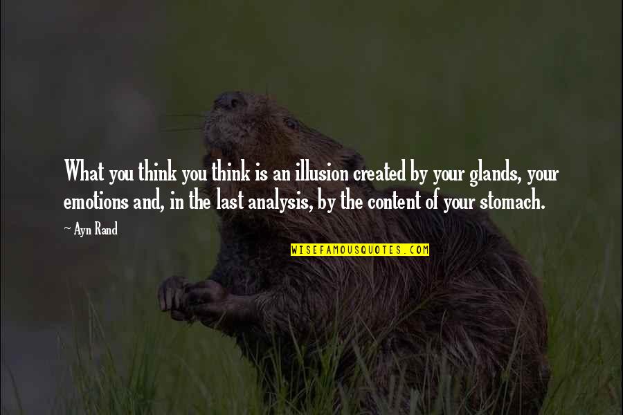 Syrtis Mediterranean Quotes By Ayn Rand: What you think you think is an illusion Syrtis Mediterranean Quotes By Ayn Rand: What you think you think is an illusion