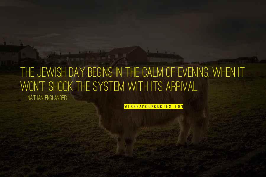 System Shock 2 The Many Quotes By Nathan Englander: The Jewish day begins in the calm of System Shock 2 The Many Quotes By Nathan Englander: The Jewish day begins in the calm of