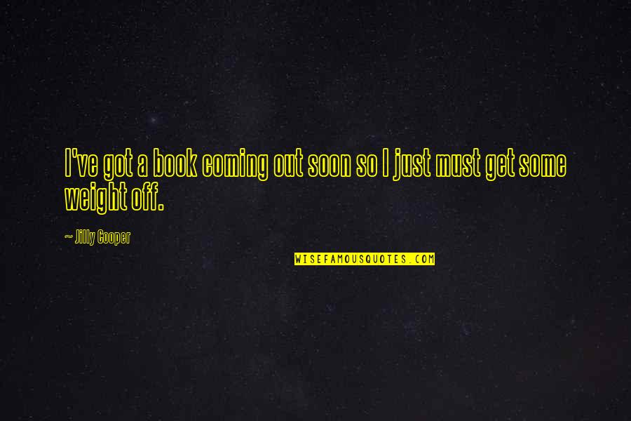 Szak Ly S Ndor T Rt N Sz Quotes By Jilly Cooper: I've got a book coming out soon so