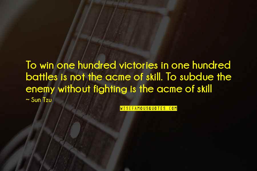 Szent Istv N Quotes By Sun Tzu: To win one hundred victories in one hundred Szent Istv N Quotes By Sun Tzu: To win one hundred victories in one hundred