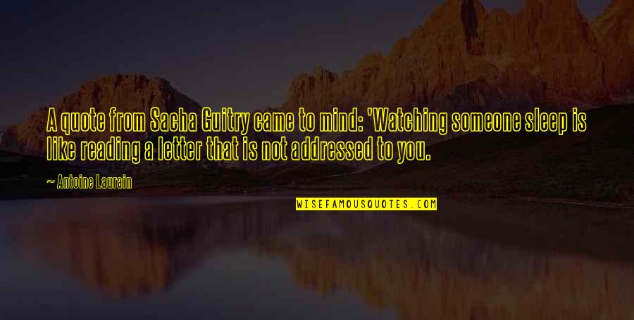 Szorcsik Viktoria Quotes By Antoine Laurain: A quote from Sacha Guitry came to mind: Szorcsik Viktoria Quotes By Antoine Laurain: A quote from Sacha Guitry came to mind: