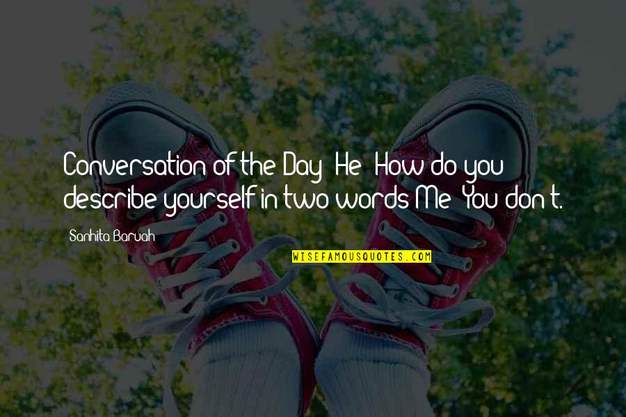 T-rex Joke Quotes By Sanhita Baruah: Conversation of the Day -He: How do you T-rex Joke Quotes By Sanhita Baruah: Conversation of the Day -He: How do you