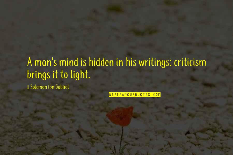 Taarof Banat Quotes By Solomon Ibn Gabirol: A man's mind is hidden in his writings:
