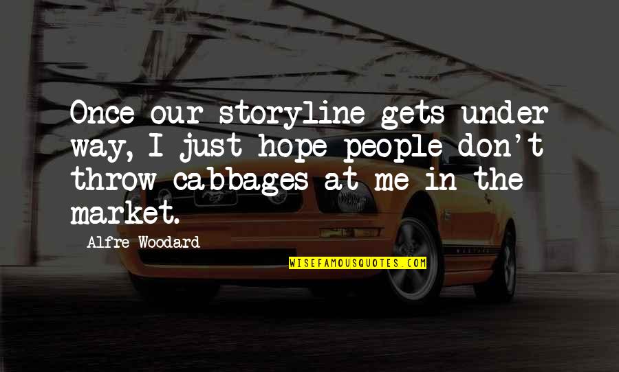 Tabiyat Shayari Quotes By Alfre Woodard: Once our storyline gets under way, I just Tabiyat Shayari Quotes By Alfre Woodard: Once our storyline gets under way, I just
