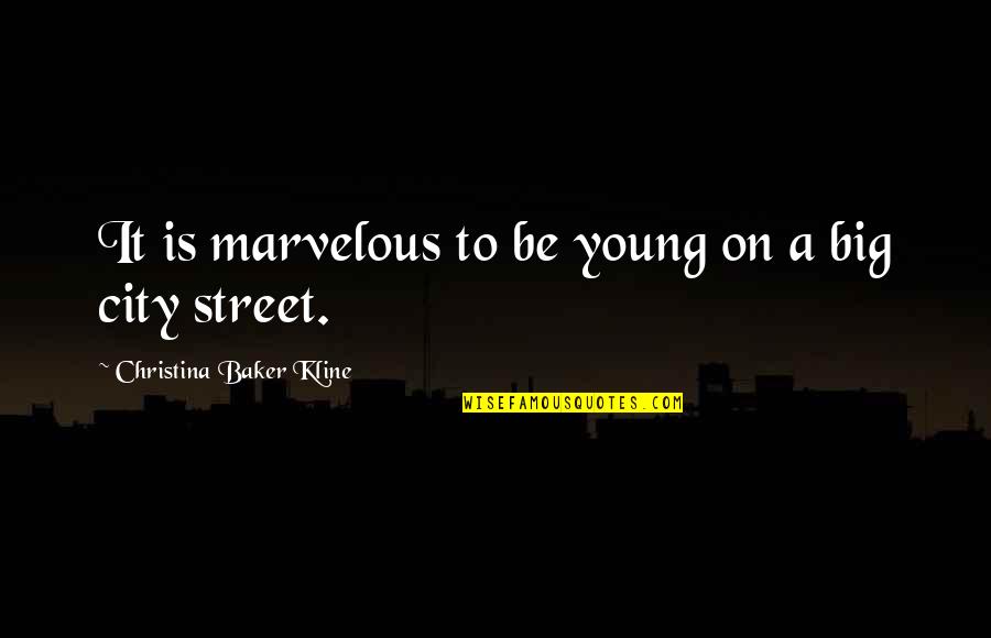 Tablet Pc Quotes By Christina Baker Kline: It is marvelous to be young on a