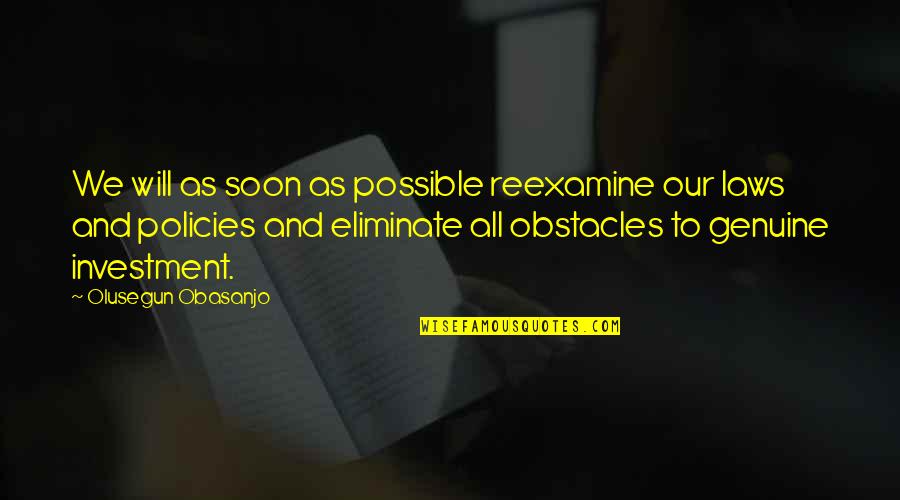 Tachiyama Mineemons Height Quotes By Olusegun Obasanjo: We will as soon as possible reexamine our