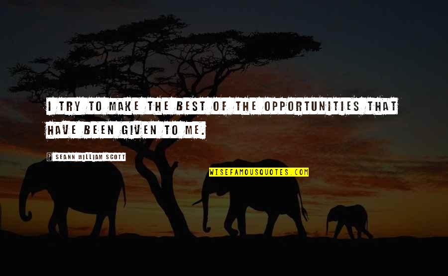 Tachiyama Mineemons Height Quotes By Seann William Scott: I try to make the best of the