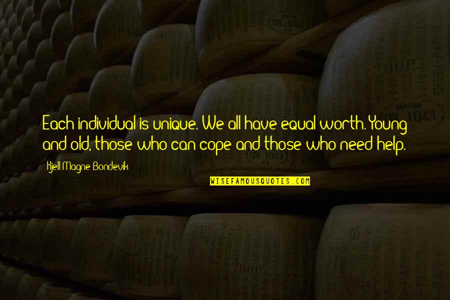 Tact Stock Quotes By Kjell Magne Bondevik: Each individual is unique. We all have equal Tact Stock Quotes By Kjell Magne Bondevik: Each individual is unique. We all have equal