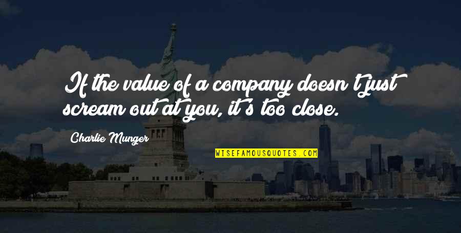 Tactical Thinking Quotes By Charlie Munger: If the value of a company doesn't just