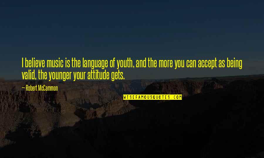 Taeyeon I Quotes By Robert McCammon: I believe music is the language of youth, Taeyeon I Quotes By Robert McCammon: I believe music is the language of youth,