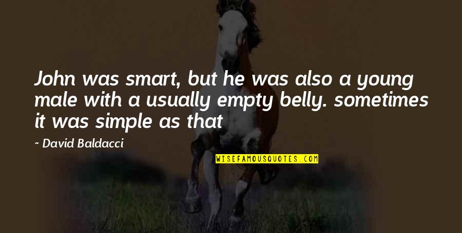 Tagalog Green Quotes By David Baldacci: John was smart, but he was also a Tagalog Green Quotes By David Baldacci: John was smart, but he was also a