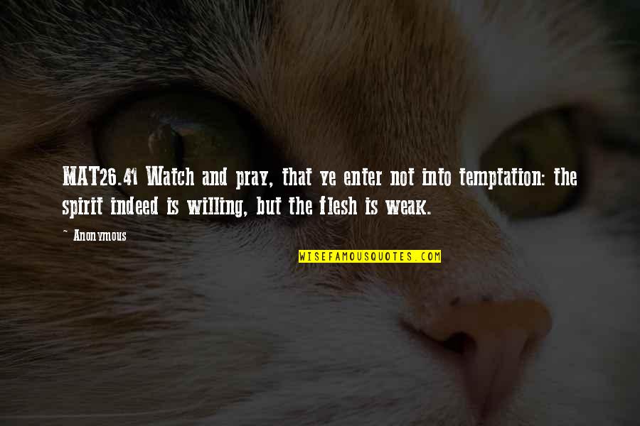 Tagalog Love And Inspirational Quotes By Anonymous: MAT26.41 Watch and pray, that ye enter not Tagalog Love And Inspirational Quotes By Anonymous: MAT26.41 Watch and pray, that ye enter not
