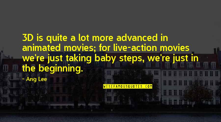 Tagalog Love And Sad Quotes By Ang Lee: 3D is quite a lot more advanced in Tagalog Love And Sad Quotes By Ang Lee: 3D is quite a lot more advanced in