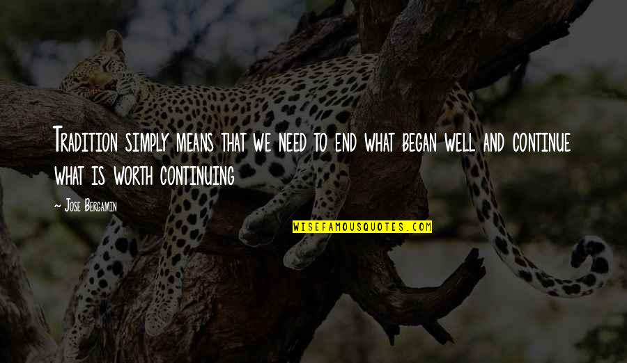 Tagalog Quotes Jokes Quotes By Jose Bergamin: Tradition simply means that we need to end Tagalog Quotes Jokes Quotes By Jose Bergamin: Tradition simply means that we need to end