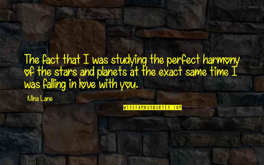 Taillefer Insurance Quotes By Nina Lane: The fact that I was studying the perfect Taillefer Insurance Quotes By Nina Lane: The fact that I was studying the perfect