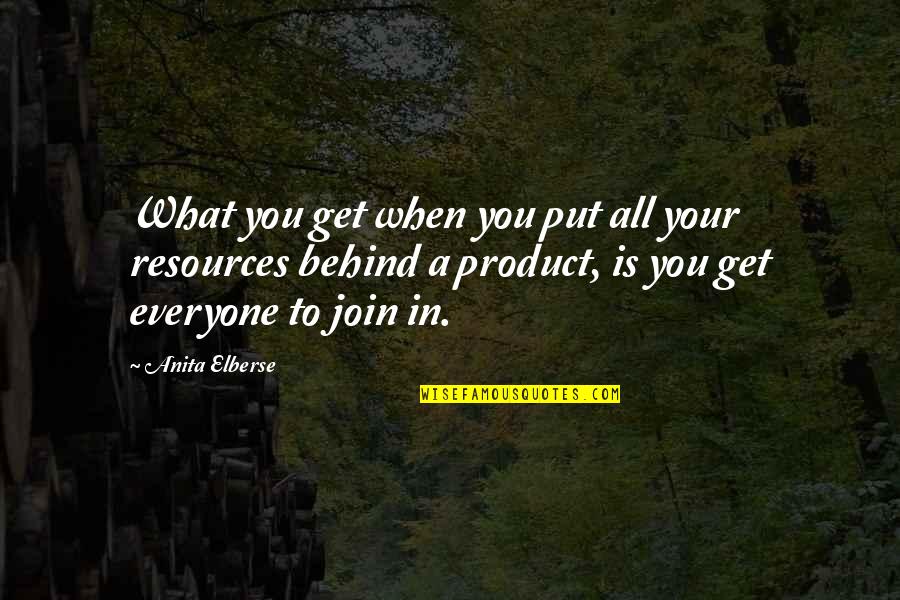 Taisen Tanto R Quotes By Anita Elberse: What you get when you put all your Taisen Tanto R Quotes By Anita Elberse: What you get when you put all your