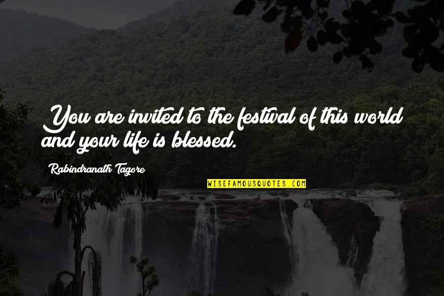 Takayuki Yamada Quotes By Rabindranath Tagore: You are invited to the festival of this Takayuki Yamada Quotes By Rabindranath Tagore: You are invited to the festival of this