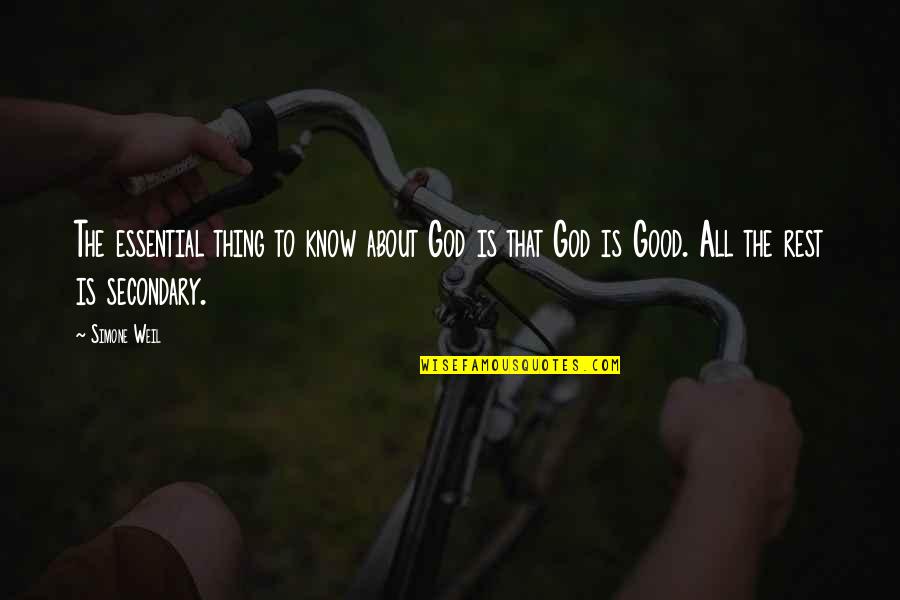 Take Me Or Leave Me Picture Quotes By Simone Weil: The essential thing to know about God is