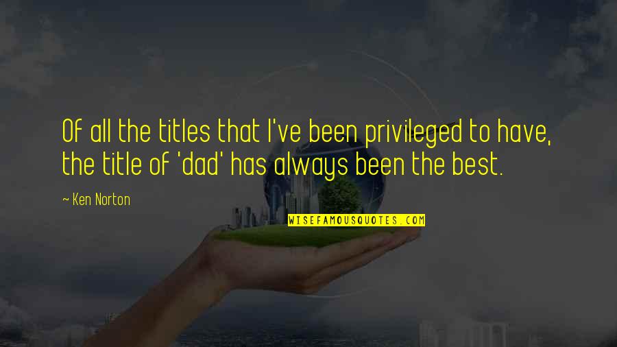 Take Precautions Quotes By Ken Norton: Of all the titles that I've been privileged Take Precautions Quotes By Ken Norton: Of all the titles that I've been privileged