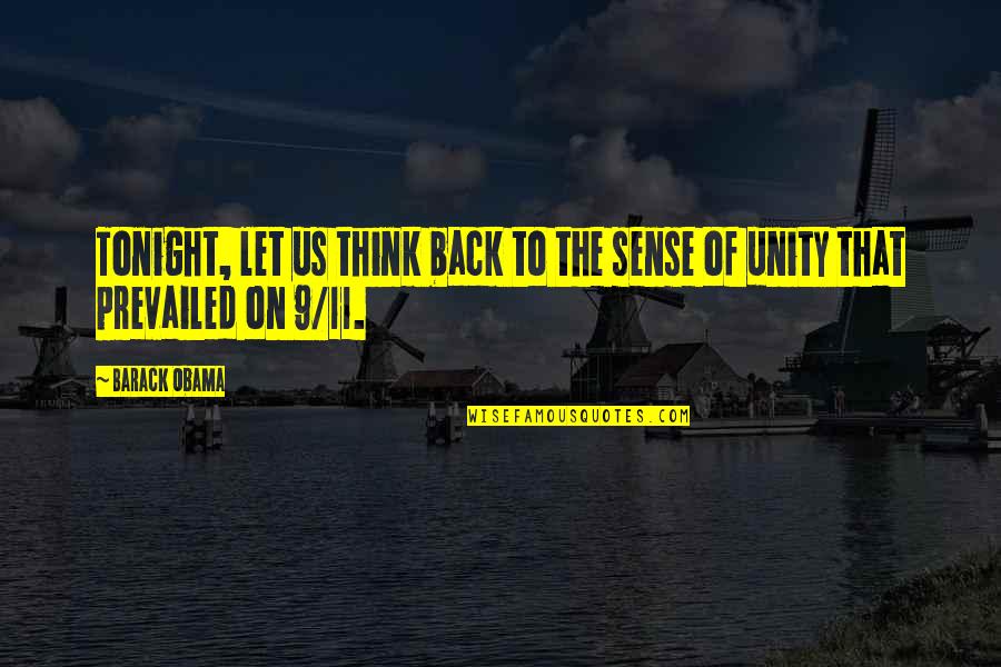 Taking A Stand Against Injustices Quotes By Barack Obama: Tonight, let us think back to the sense