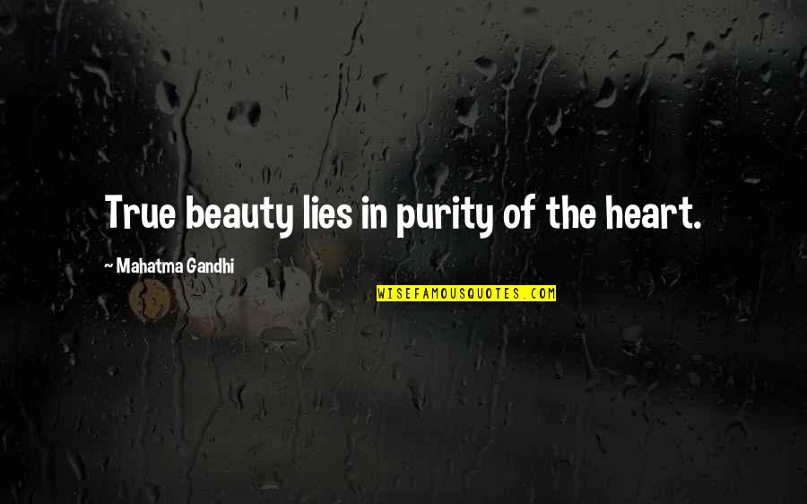 Taking Risks In Love Quotes By Mahatma Gandhi: True beauty lies in purity of the heart. Taking Risks In Love Quotes By Mahatma Gandhi: True beauty lies in purity of the heart.