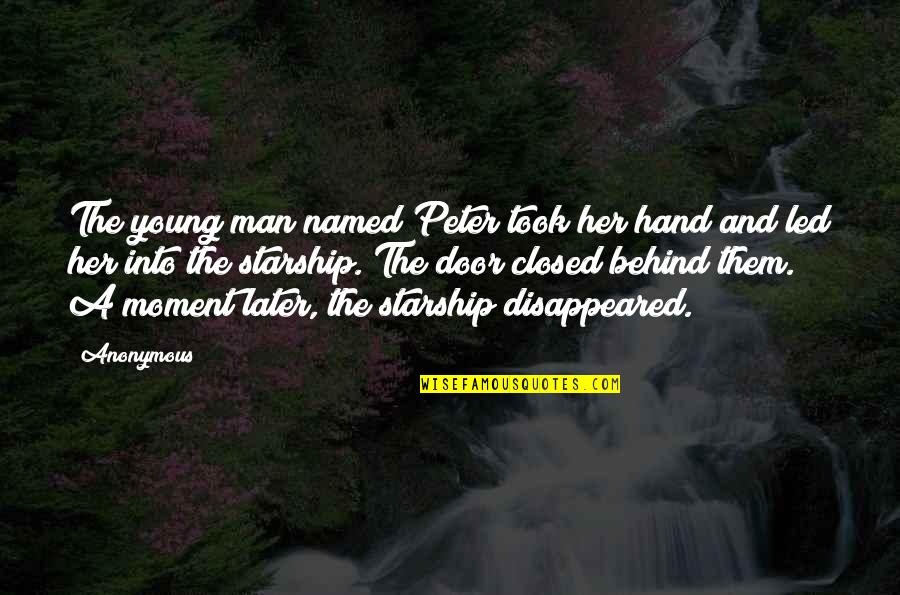 Taking Your Family For Granted Quotes By Anonymous: The young man named Peter took her hand