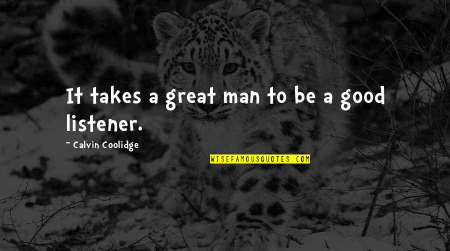 Tale Of Two Cities Knitting Quotes By Calvin Coolidge: It takes a great man to be a Tale Of Two Cities Knitting Quotes By Calvin Coolidge: It takes a great man to be a