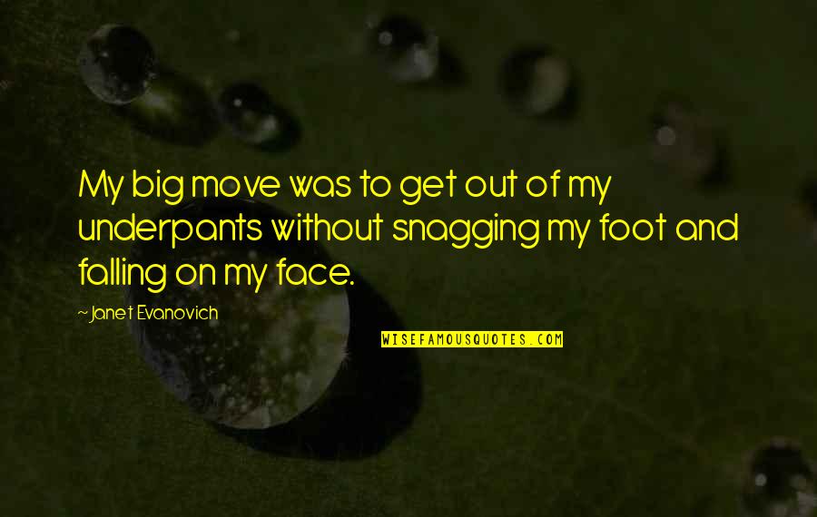 Tall Boy Short Girl Hug Quotes By Janet Evanovich: My big move was to get out of