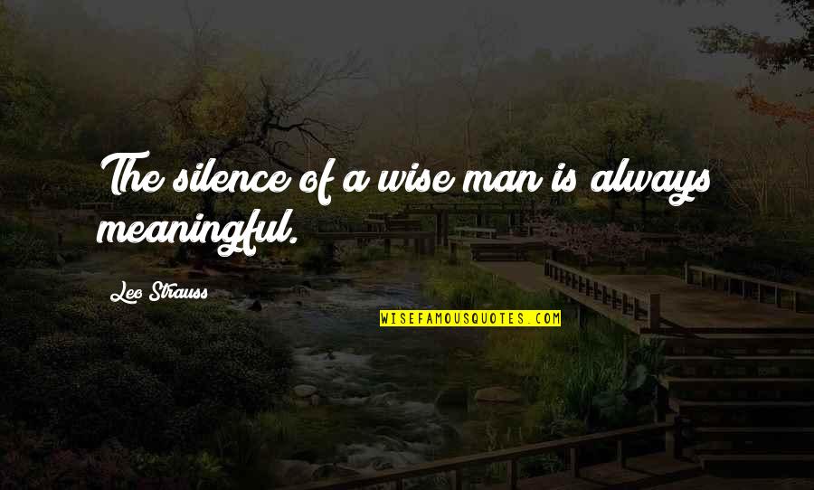 Talwar Case Quotes By Leo Strauss: The silence of a wise man is always Talwar Case Quotes By Leo Strauss: The silence of a wise man is always