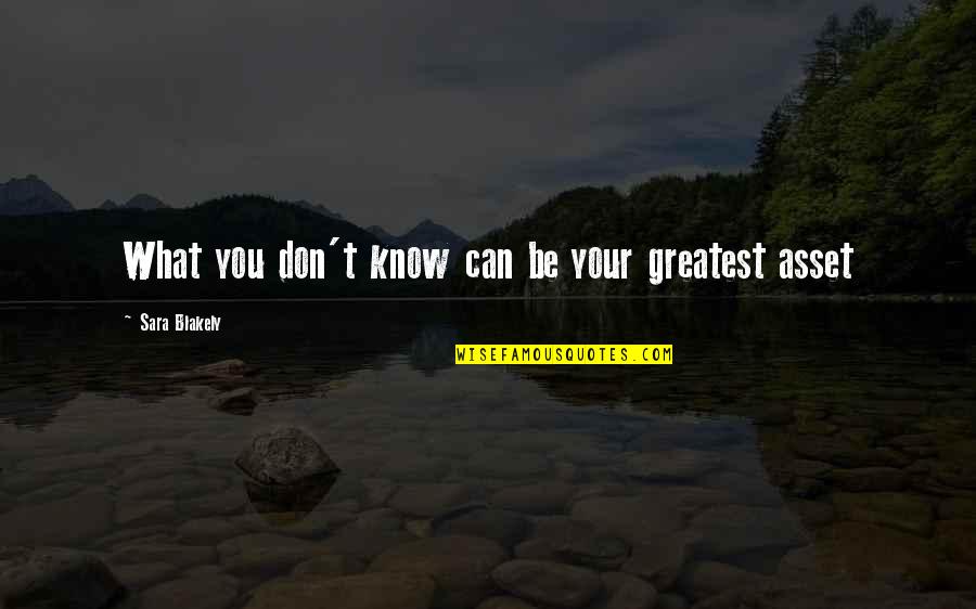 Tamarillo Quotes By Sara Blakely: What you don't know can be your greatest Tamarillo Quotes By Sara Blakely: What you don't know can be your greatest