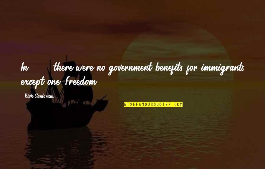 Tambayan Quotes By Rick Santorum: In 1923 there were no government benefits for