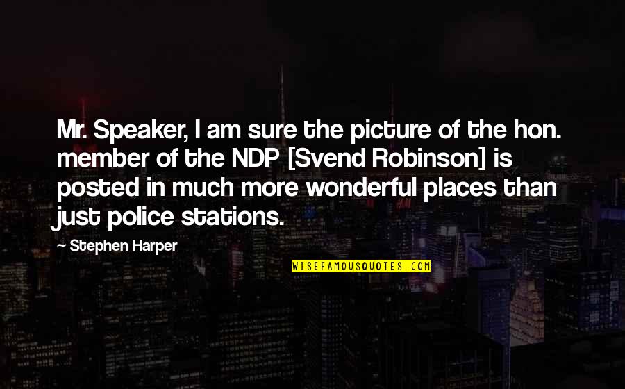 Tambe Quotes By Stephen Harper: Mr. Speaker, I am sure the picture of Tambe Quotes By Stephen Harper: Mr. Speaker, I am sure the picture of