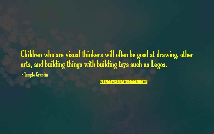 Tamer Hosny Song Quotes By Temple Grandin: Children who are visual thinkers will often be