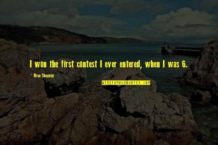 Tamlyn Trim Quotes By Ryan Sheckler: I won the first contest I ever entered, Tamlyn Trim Quotes By Ryan Sheckler: I won the first contest I ever entered,