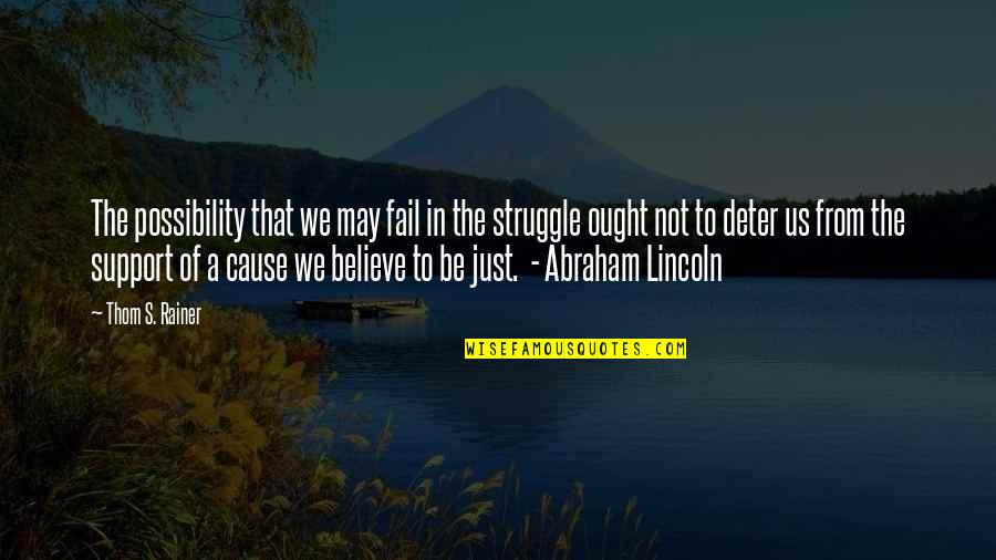 Tamps Decal Quotes By Thom S. Rainer: The possibility that we may fail in the Tamps Decal Quotes By Thom S. Rainer: The possibility that we may fail in the