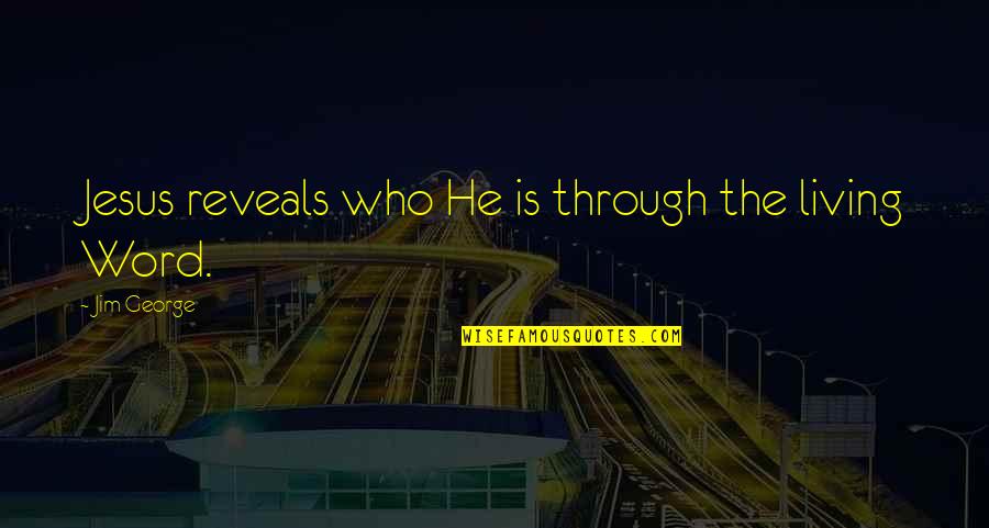Tanatos Pdf Quotes By Jim George: Jesus reveals who He is through the living Tanatos Pdf Quotes By Jim George: Jesus reveals who He is through the living