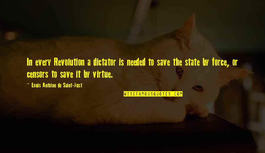 Tancredi Auto Quotes By Louis Antoine De Saint-Just: In every Revolution a dictator is needed to Tancredi Auto Quotes By Louis Antoine De Saint-Just: In every Revolution a dictator is needed to